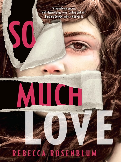 Title details for So Much Love by Rebecca Rosenblum - Available